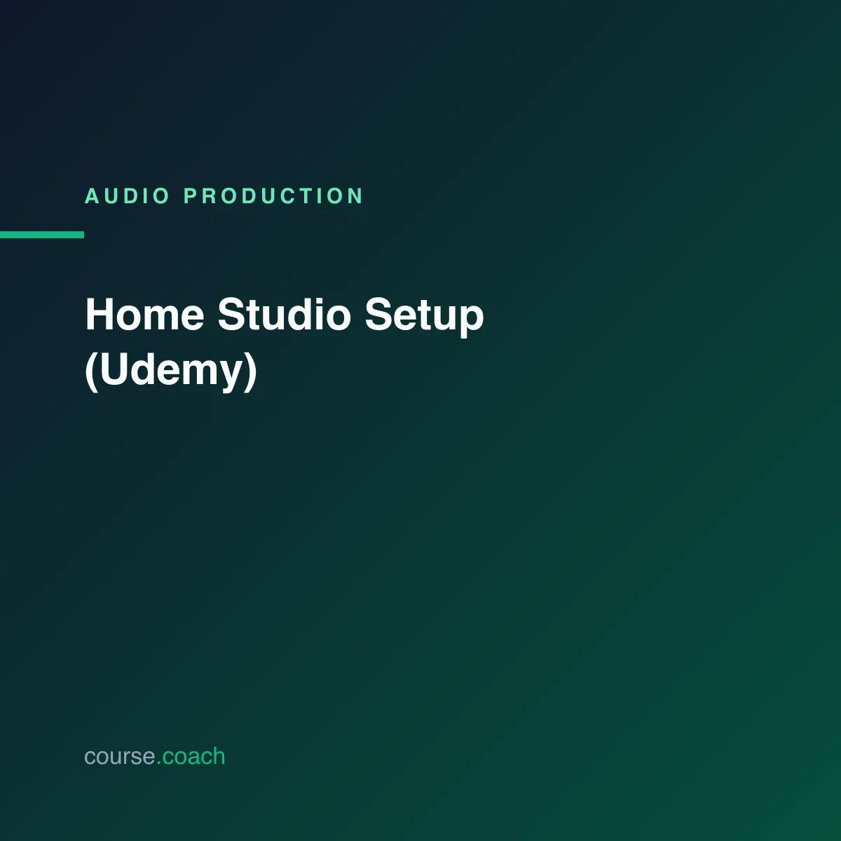 Home Studio Setup (Udemy)