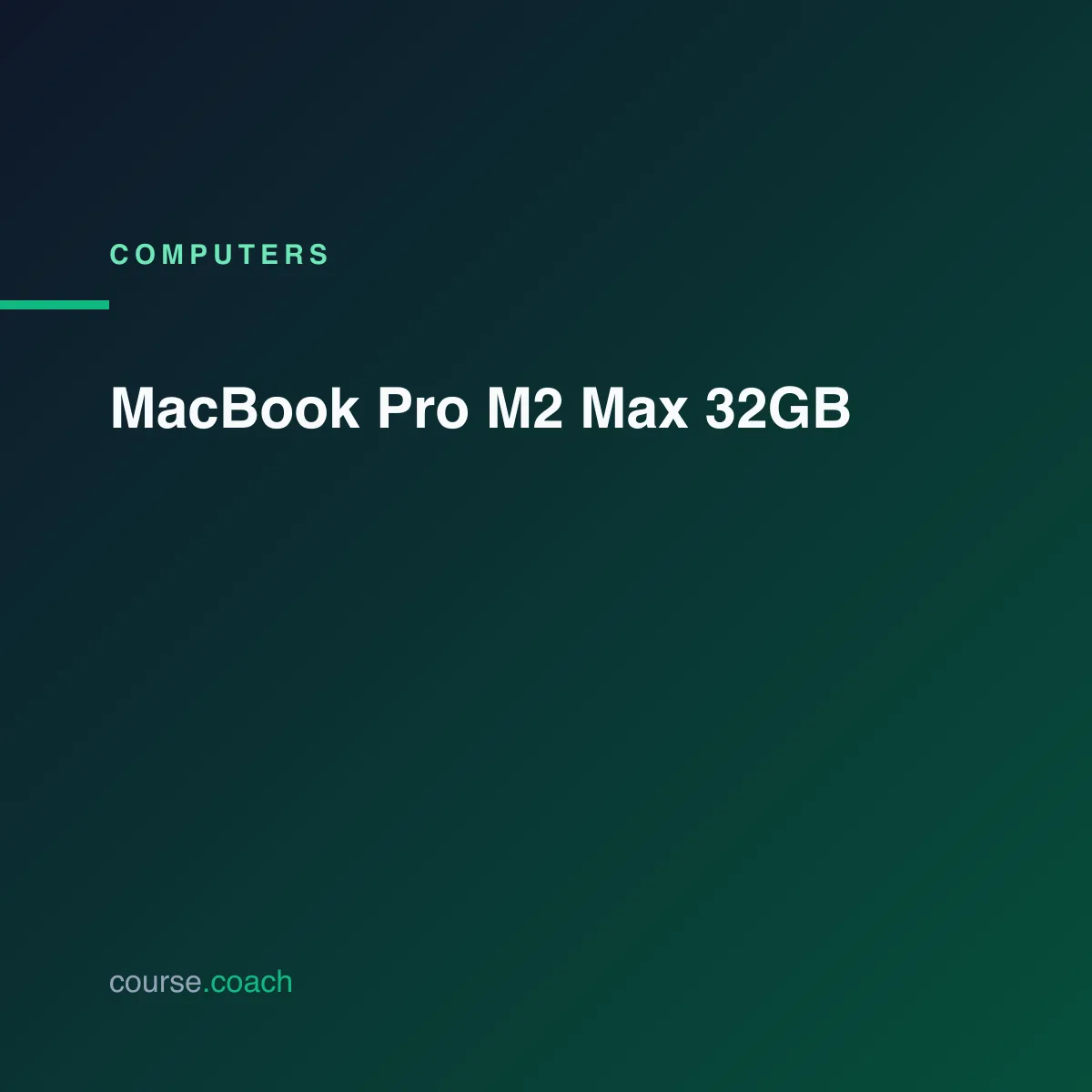 MacBook Pro M2 Max 32GB